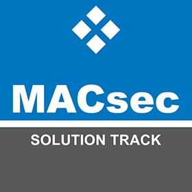 MACsec Solution Track
